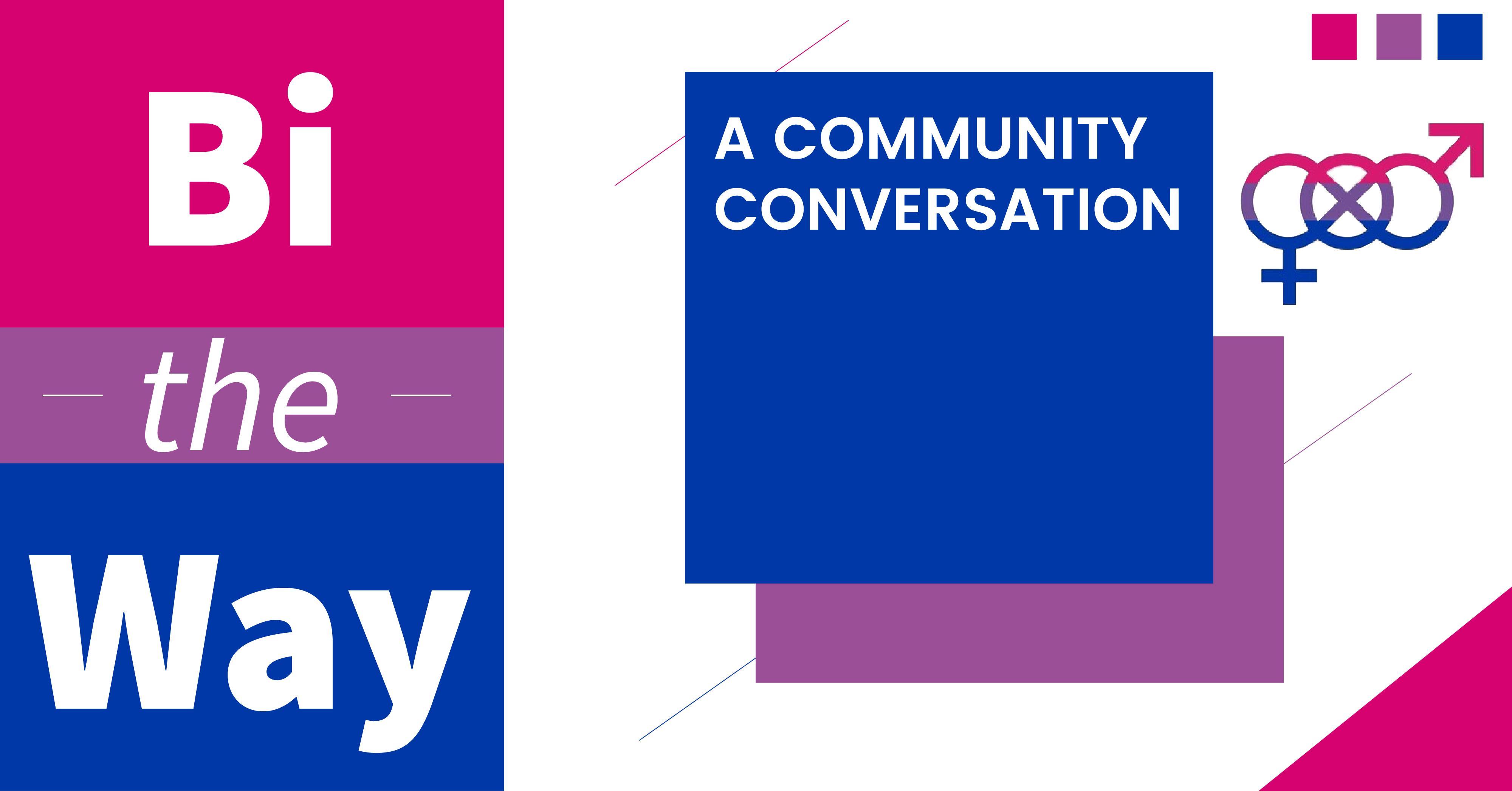 LGBT Life Center Community Conversation, Bi-the-Way